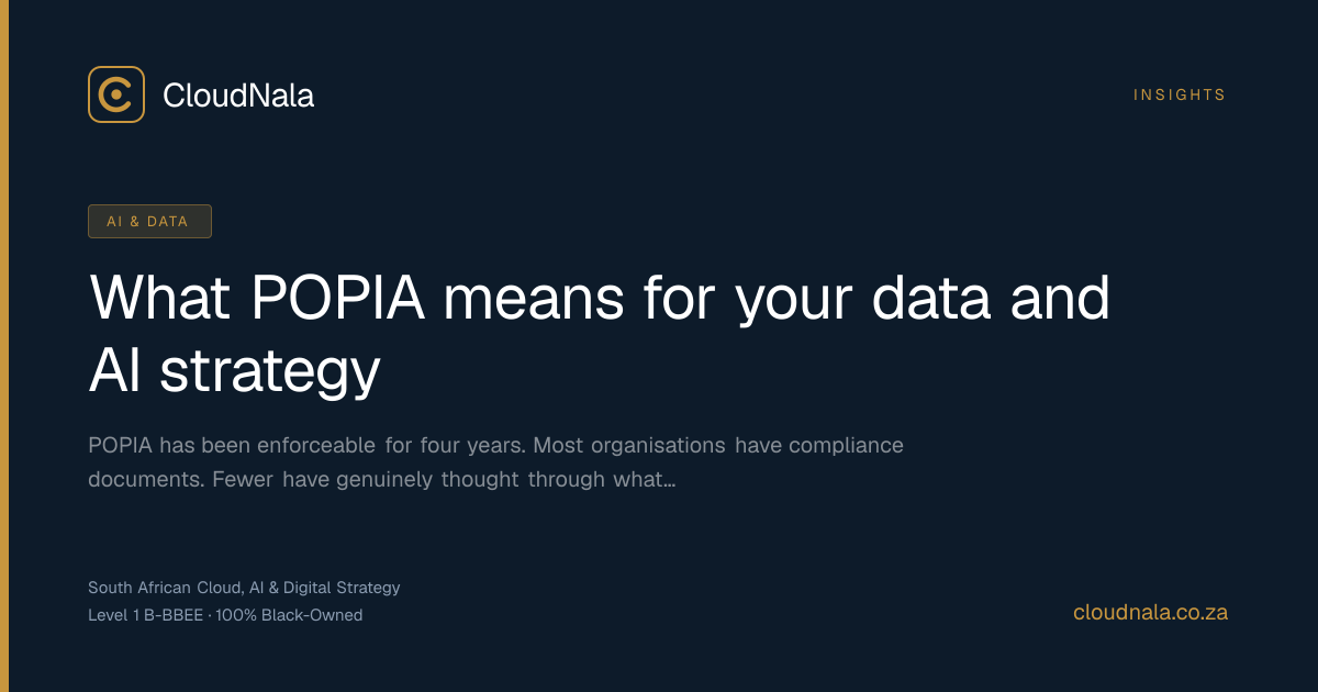What POPIA means for your data and AI strategy | CloudNala